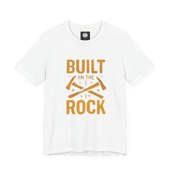 Built on the Rock Unisex Jersey Tee - Inspirational Tee, Casual Wear, Gift for Him/Her, Everyday Comfort, Motivational Shirt - Image 7