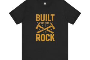 Built on the Rock Unisex Jersey Tee - Inspirational Tee, Casual Wear, Gift for Him/Her, Everyday Comfort, Motivational Shirt