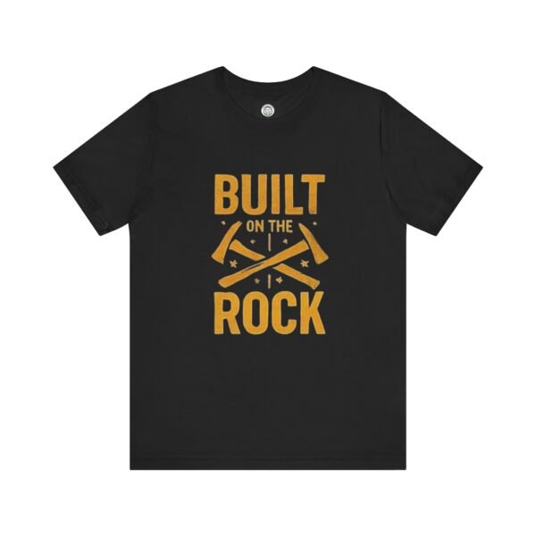 Built on the Rock Unisex Jersey Tee - Inspirational Tee, Casual Wear, Gift for Him/Her, Everyday Comfort, Motivational Shirt