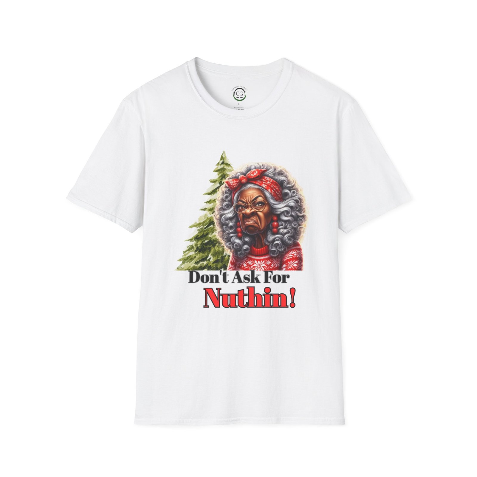 T-Shirt — "Don't Ask For Nuthin!" Black Santa Christmas Tee